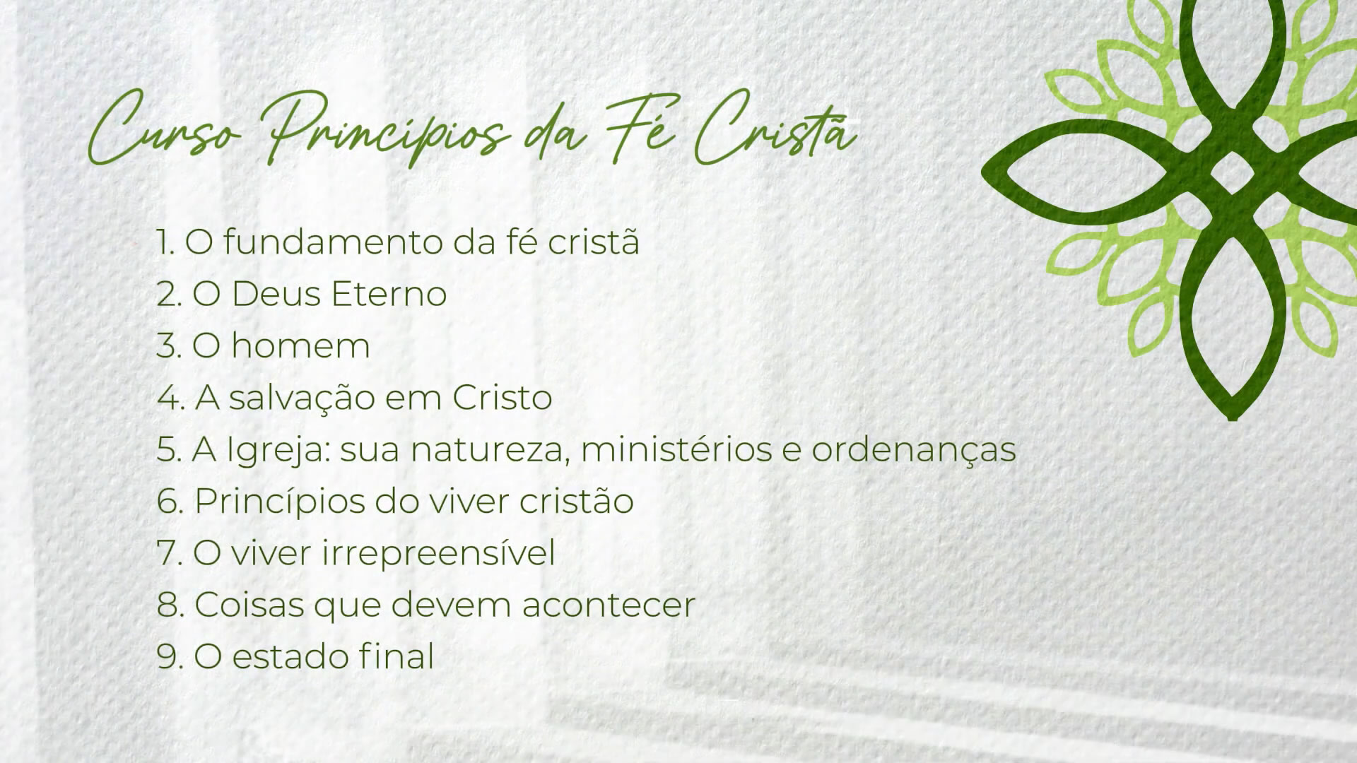 Curso Princípios da Fé Cristã